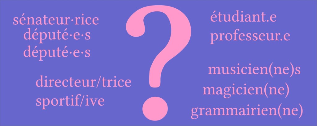 Que penser de l&rsquo;écriture inclusive&nbsp;?
