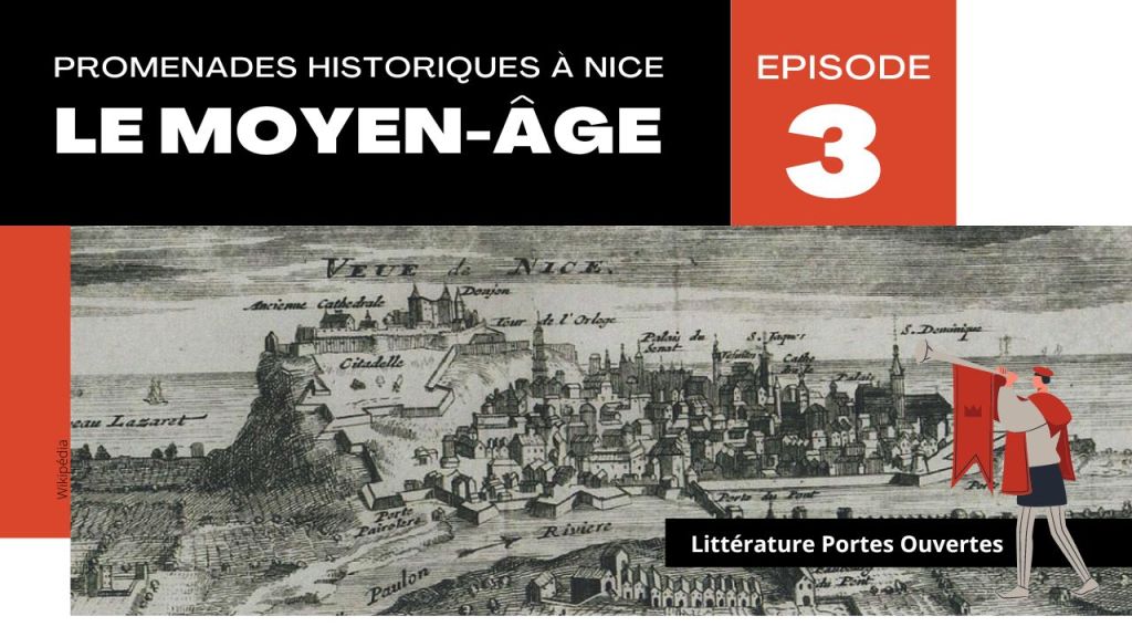 Promenade historique : le Moyen Âge à&nbsp;Nice